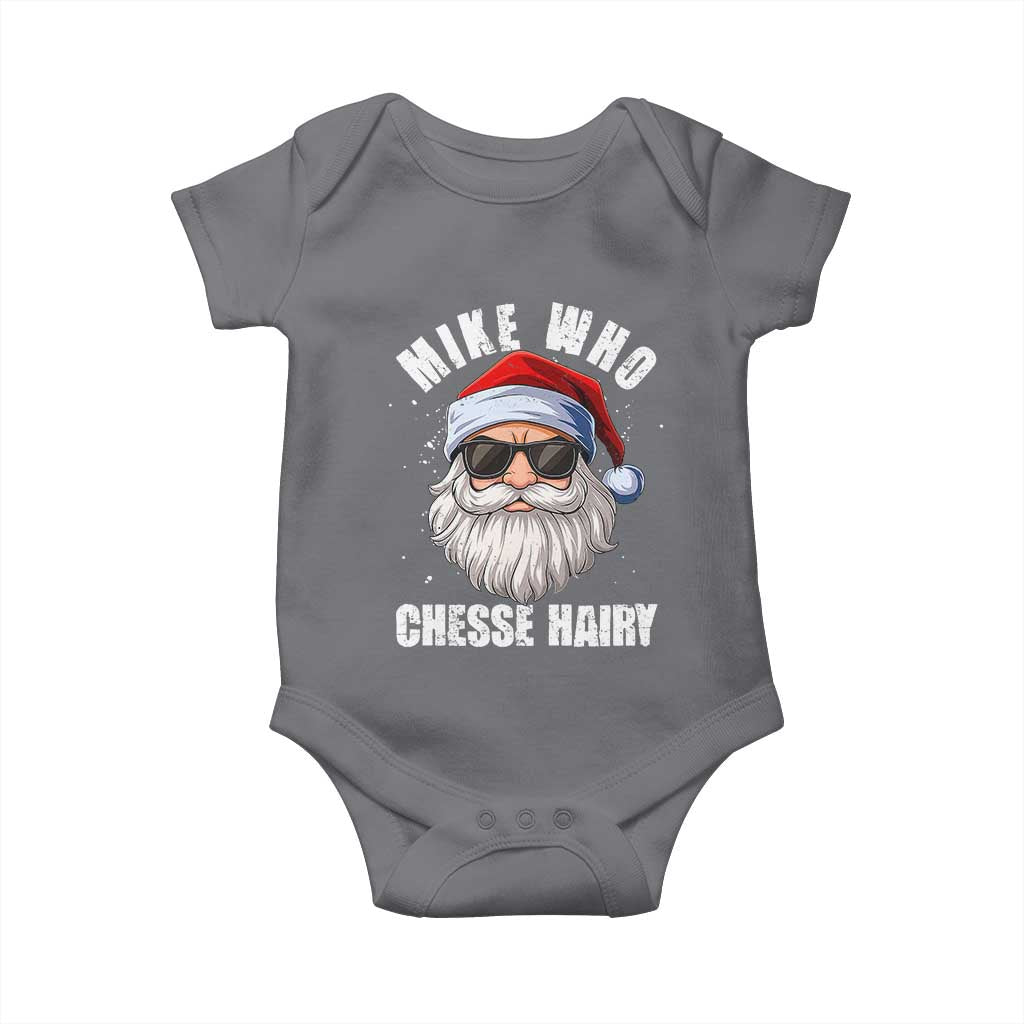 Funny Santa Jokes Baby Onesie Mike Who Chesse Hairy Inappropriate Adult Humor Christmas - Wonder Print Shop