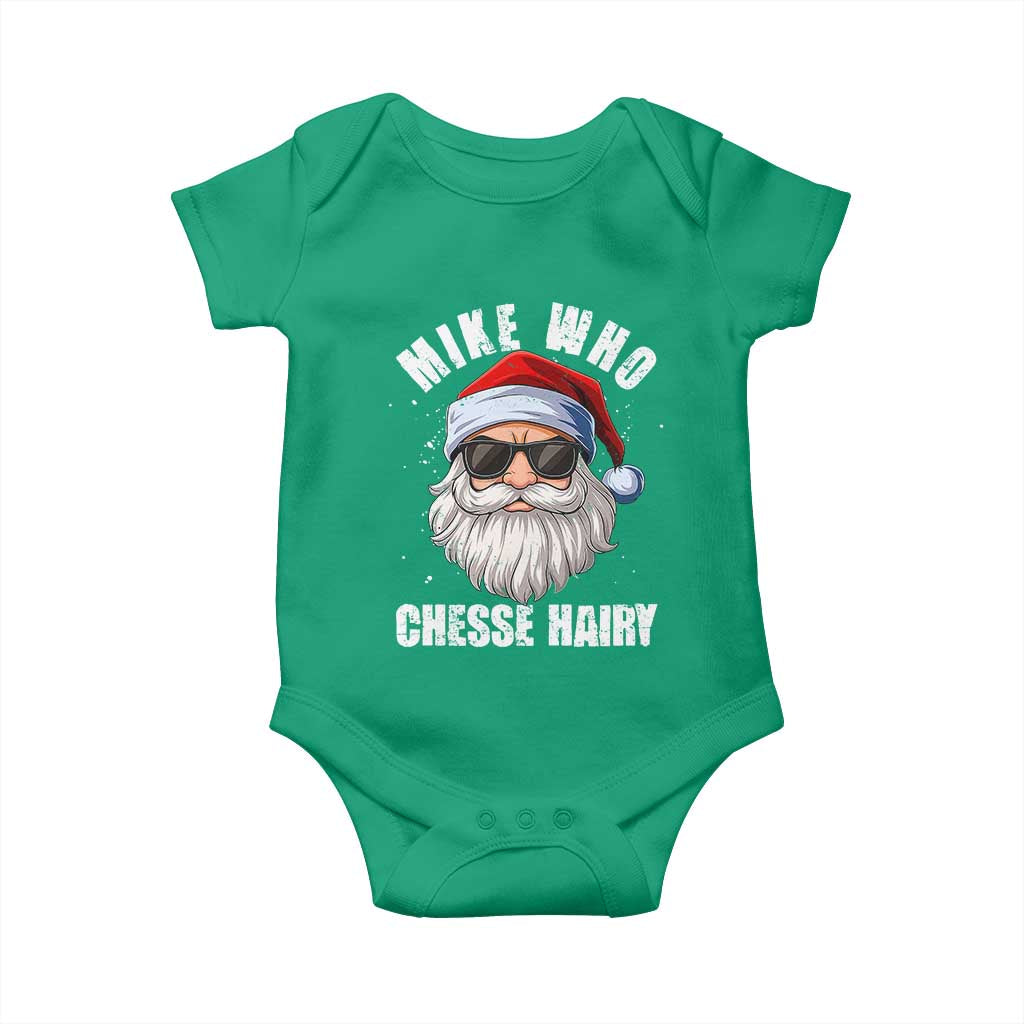 Funny Santa Jokes Baby Onesie Mike Who Chesse Hairy Inappropriate Adult Humor Christmas - Wonder Print Shop