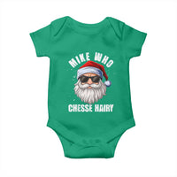 Funny Santa Jokes Baby Onesie Mike Who Chesse Hairy Inappropriate Adult Humor Christmas - Wonder Print Shop