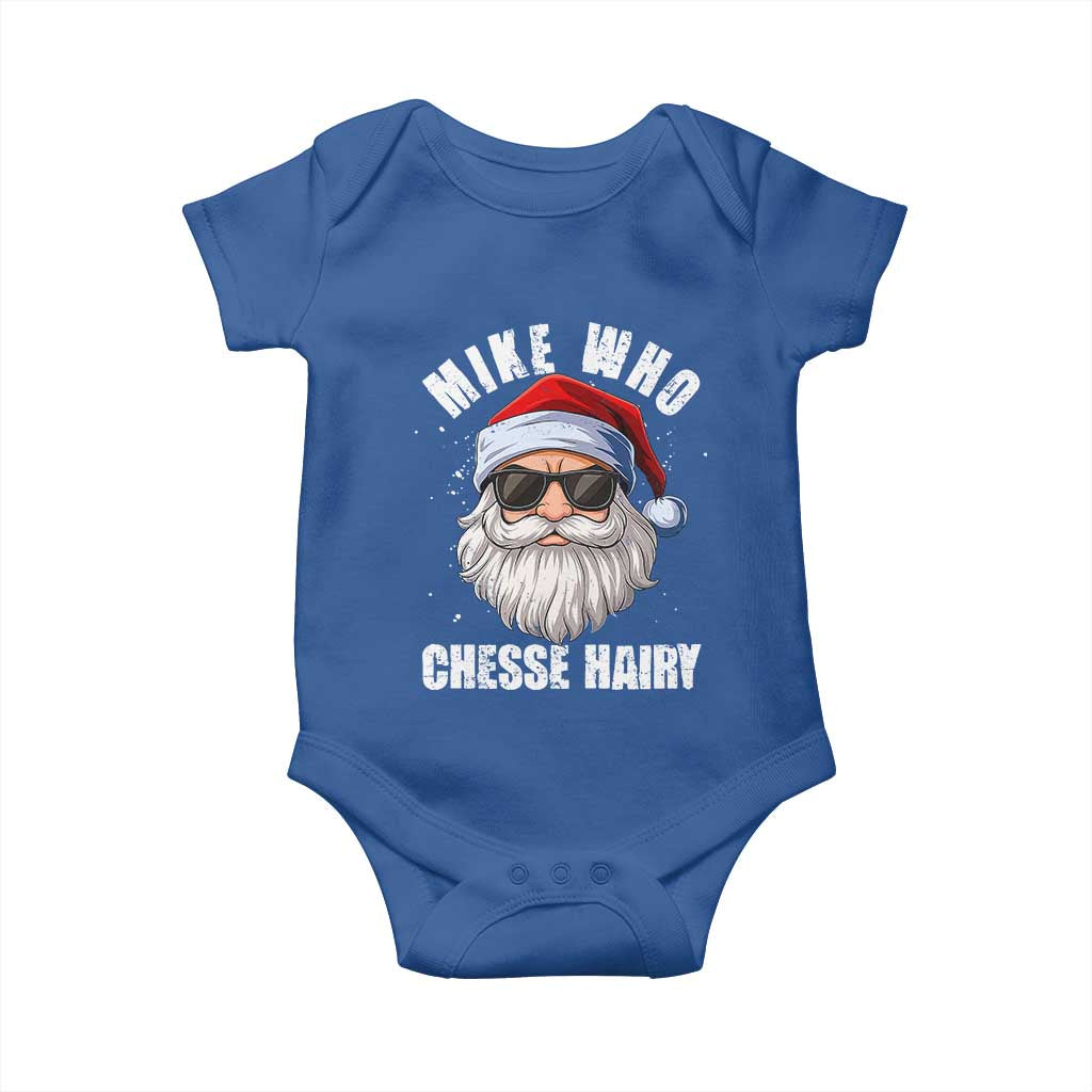 Funny Santa Jokes Baby Onesie Mike Who Chesse Hairy Inappropriate Adult Humor Christmas - Wonder Print Shop