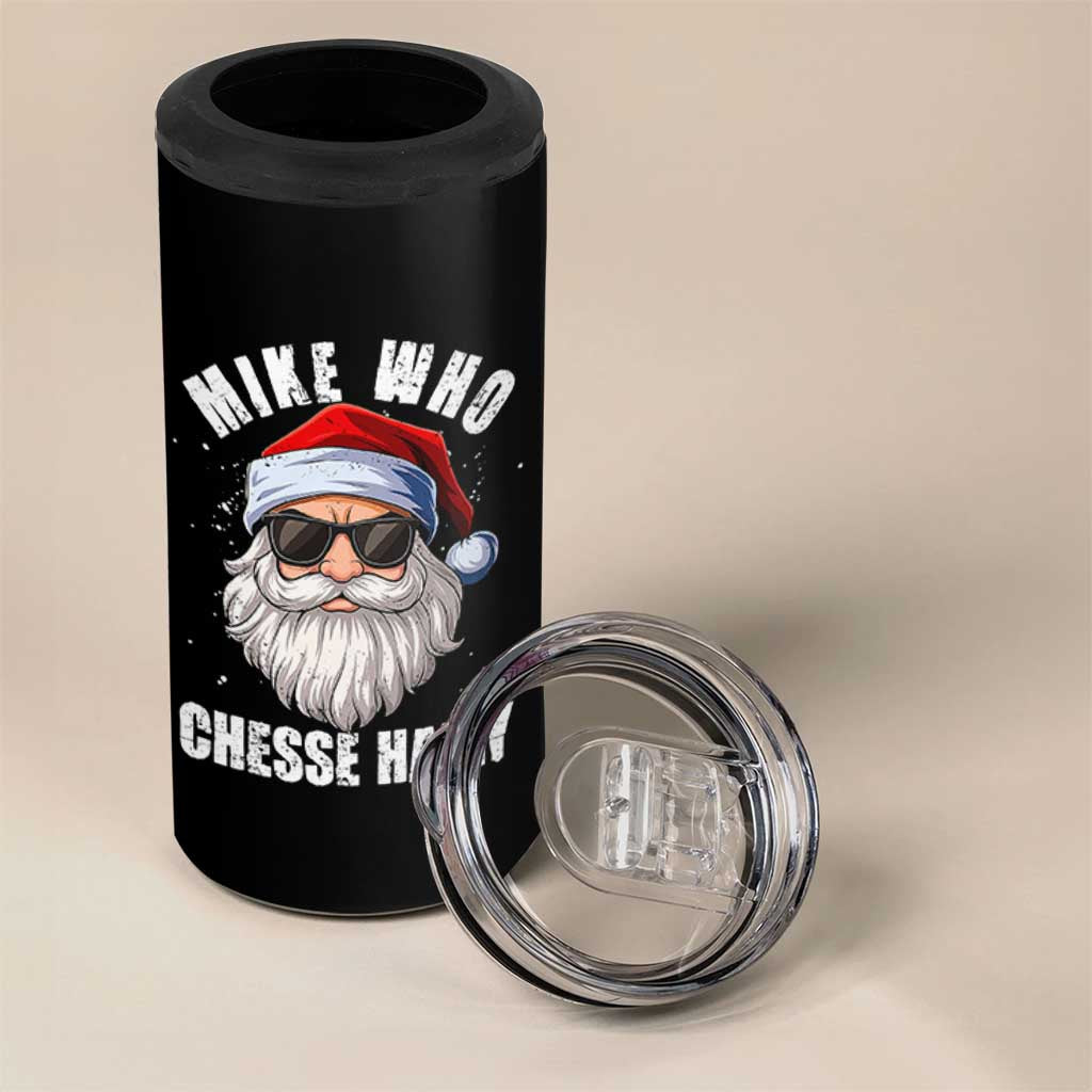 Funny Santa Jokes 4 in 1 Can Cooler Tumbler Mike Who Chesse Hairy Inappropriate Adult Humor Christmas - Wonder Print Shop