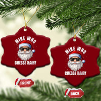Funny Santa Jokes Ceramic Ornament Mike Who Chesse Hairy Inappropriate Adult Humor Christmas - Wonder Print Shop