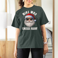 Funny Santa Jokes T Shirt For Women Mike Who Chesse Hairy Inappropriate Adult Humor Christmas - Wonder Print Shop