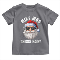 Funny Santa Jokes Toddler T Shirt Mike Who Chesse Hairy Inappropriate Adult Humor Christmas - Wonder Print Shop