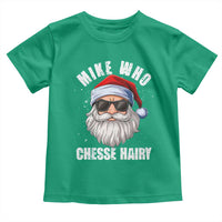 Funny Santa Jokes Toddler T Shirt Mike Who Chesse Hairy Inappropriate Adult Humor Christmas - Wonder Print Shop