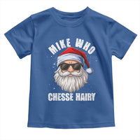 Funny Santa Jokes Toddler T Shirt Mike Who Chesse Hairy Inappropriate Adult Humor Christmas - Wonder Print Shop