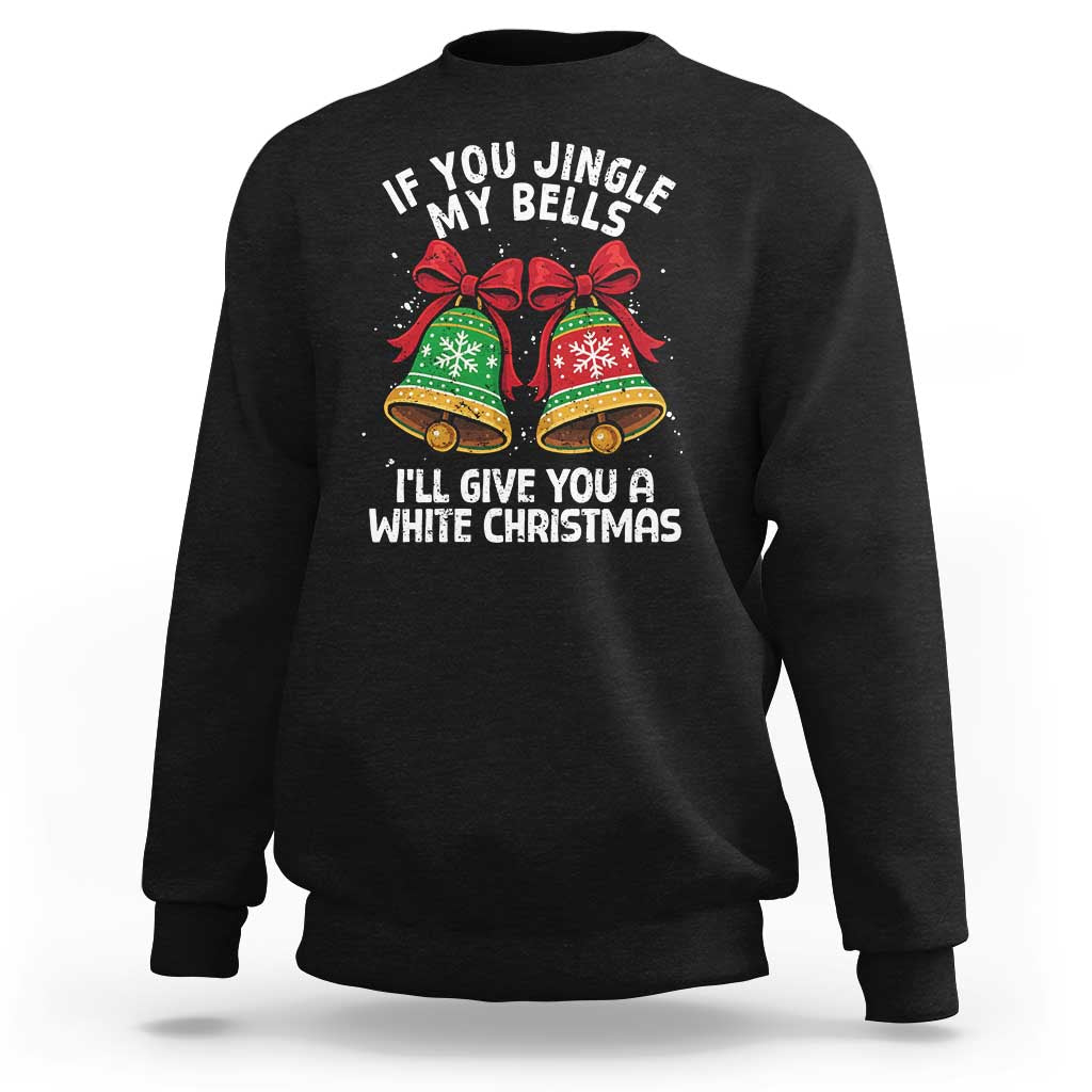 Jingle Bell Christmas Sweatshirt Funny Naughty White Elephant Gag Gift Exchange - Wonder Print Shop