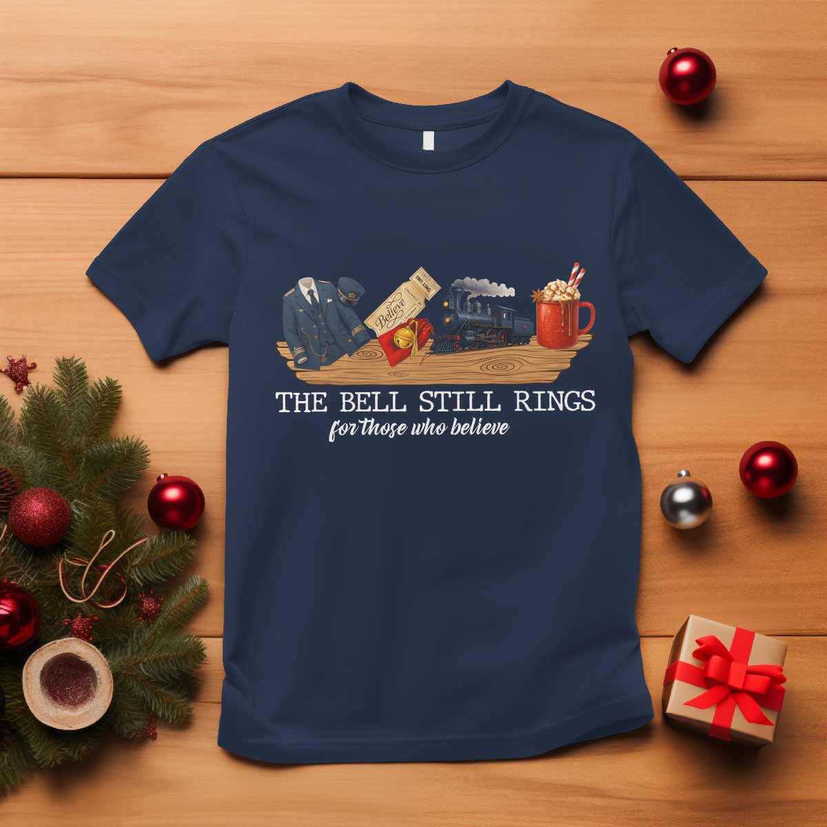 Believe Polar Express T Shirt The Bell Still Rings For Those Who Still Truly Believe - Wonder Print Shop