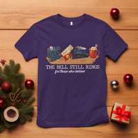 Believe Polar Express T Shirt The Bell Still Rings For Those Who Still Truly Believe - Wonder Print Shop