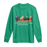 Believe Polar Express Long Sleeve Shirt The Bell Still Rings For Those Who Still Truly Believe - Wonder Print Shop