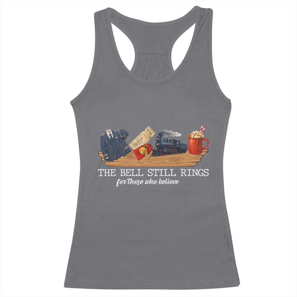 Believe Polar Express Racerback Tank Top The Bell Still Rings For Those Who Still Truly Believe - Wonder Print Shop