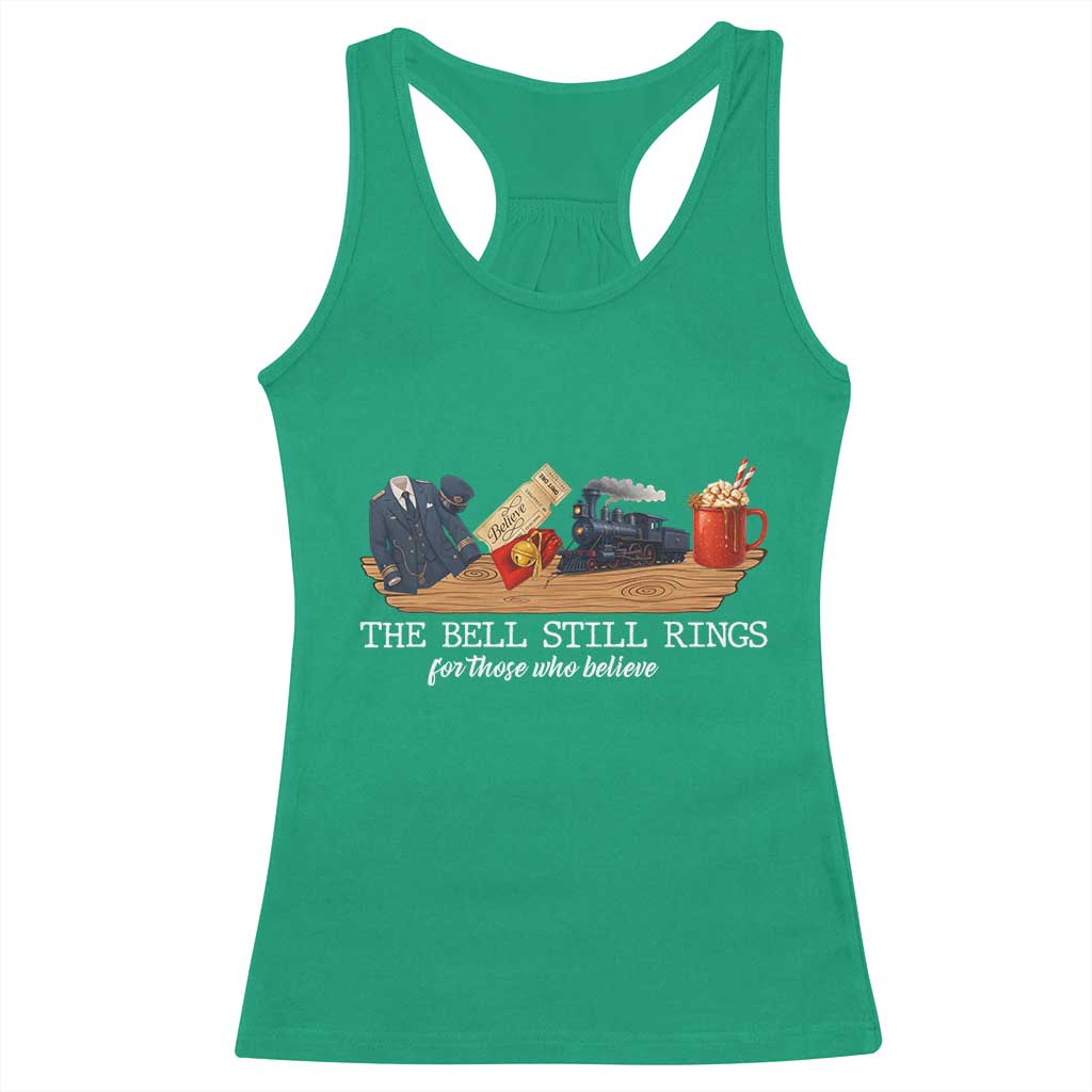 Believe Polar Express Racerback Tank Top The Bell Still Rings For Those Who Still Truly Believe - Wonder Print Shop
