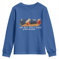 Believe Polar Express Youth Sweatshirt The Bell Still Rings For Those Who Still Truly Believe - Wonder Print Shop