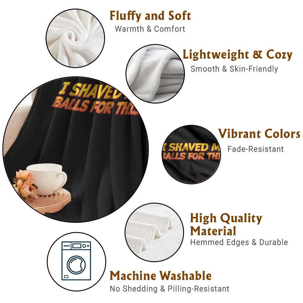 I Shaved My Balls For This Throw Blanket Funny Rude Meme Exchange Gag Gift - Wonder Print Shop
