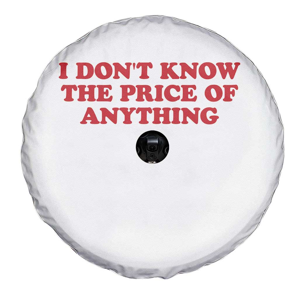I Dont Know The Price Of Anything Spare Tire Cover Funny Retro