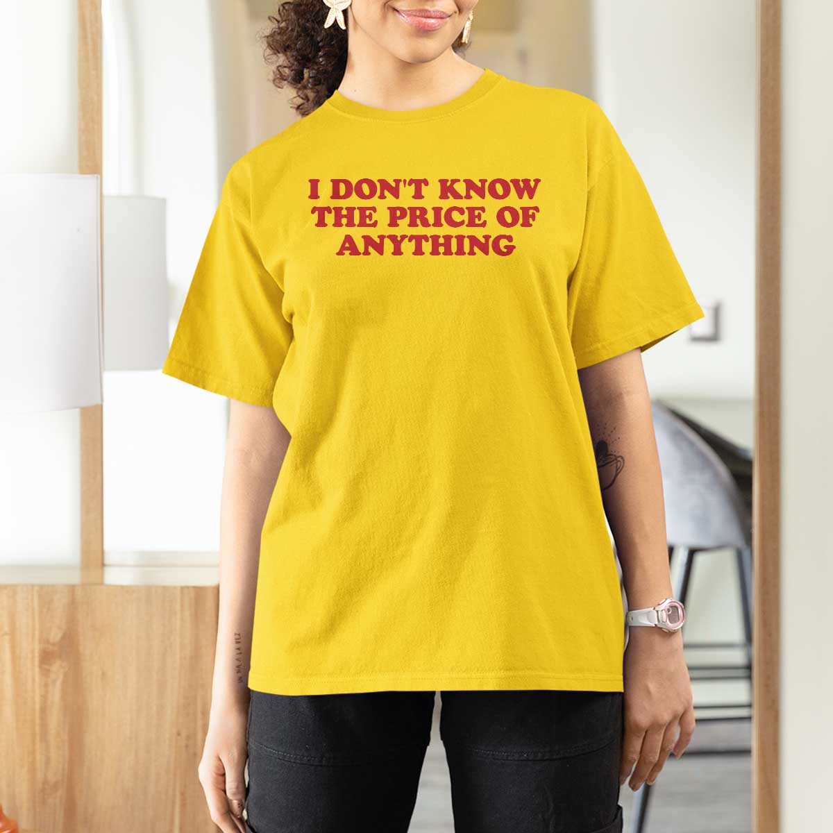 I Dont Know The Price Of Anything T Shirt For Women Funny Retro