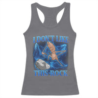 Marcus The Worm Meme Racerback Tank Top I Don't Like This Rock Bootleg - Wonder Print Shop