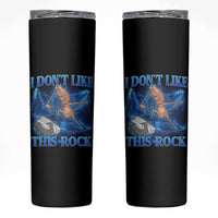 Marcus The Worm Meme Skinny Tumbler I Don't Like This Rock Bootleg - Wonder Print Shop