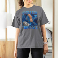 Marcus The Worm Meme T Shirt For Women I Don't Like This Rock Bootleg - Wonder Print Shop