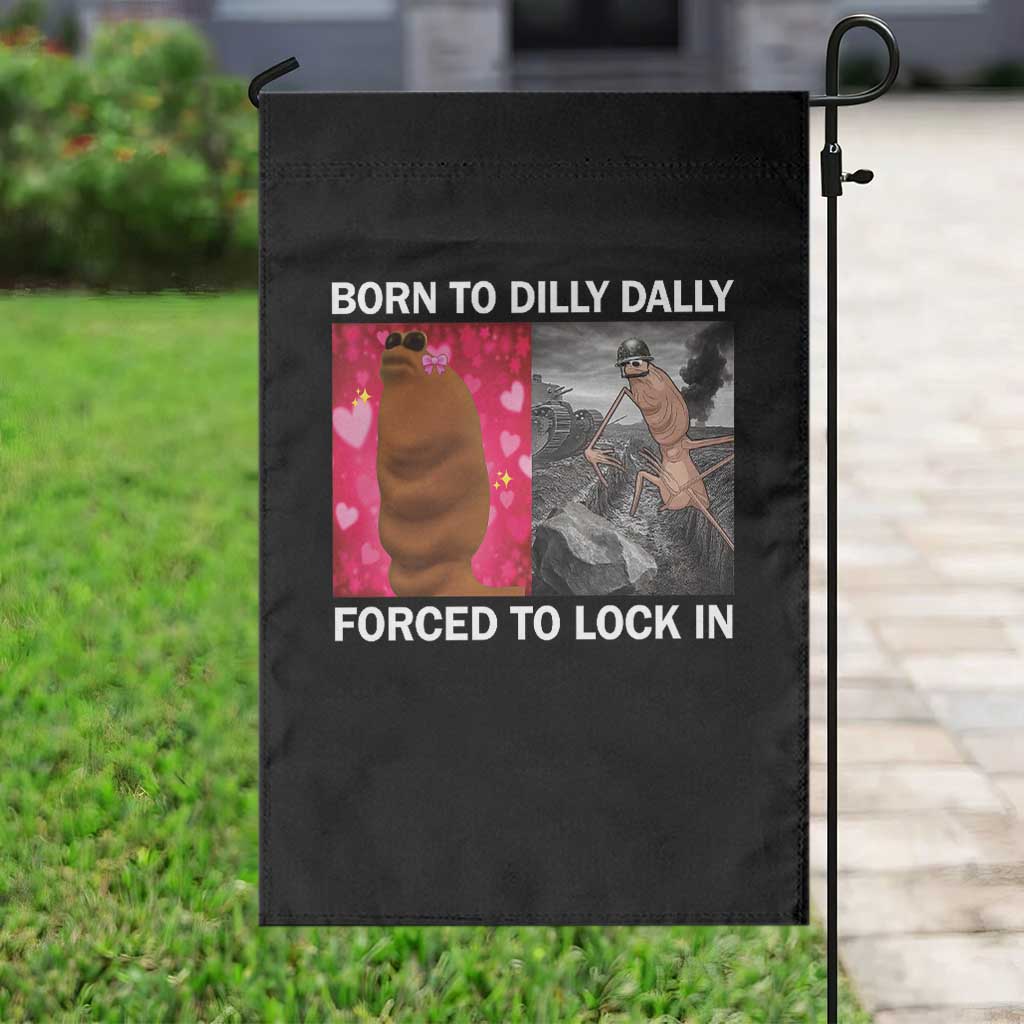 Marcus The Worm Meme Garden Flag Born To Dilly Dally Forced To Lock In Funny Cute Brainrot - Wonder Print Shop