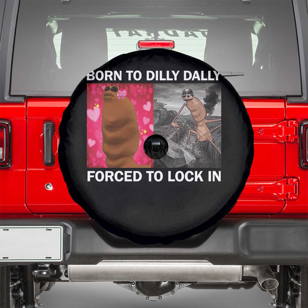 Marcus The Worm Meme Spare Tire Cover Born To Dilly Dally Forced To Lock In Funny Cute Brainrot - Wonder Print Shop