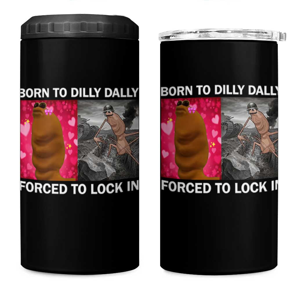 Marcus The Worm Meme 4 in 1 Can Cooler Tumbler Born To Dilly Dally Forced To Lock In Funny Cute Brainrot - Wonder Print Shop