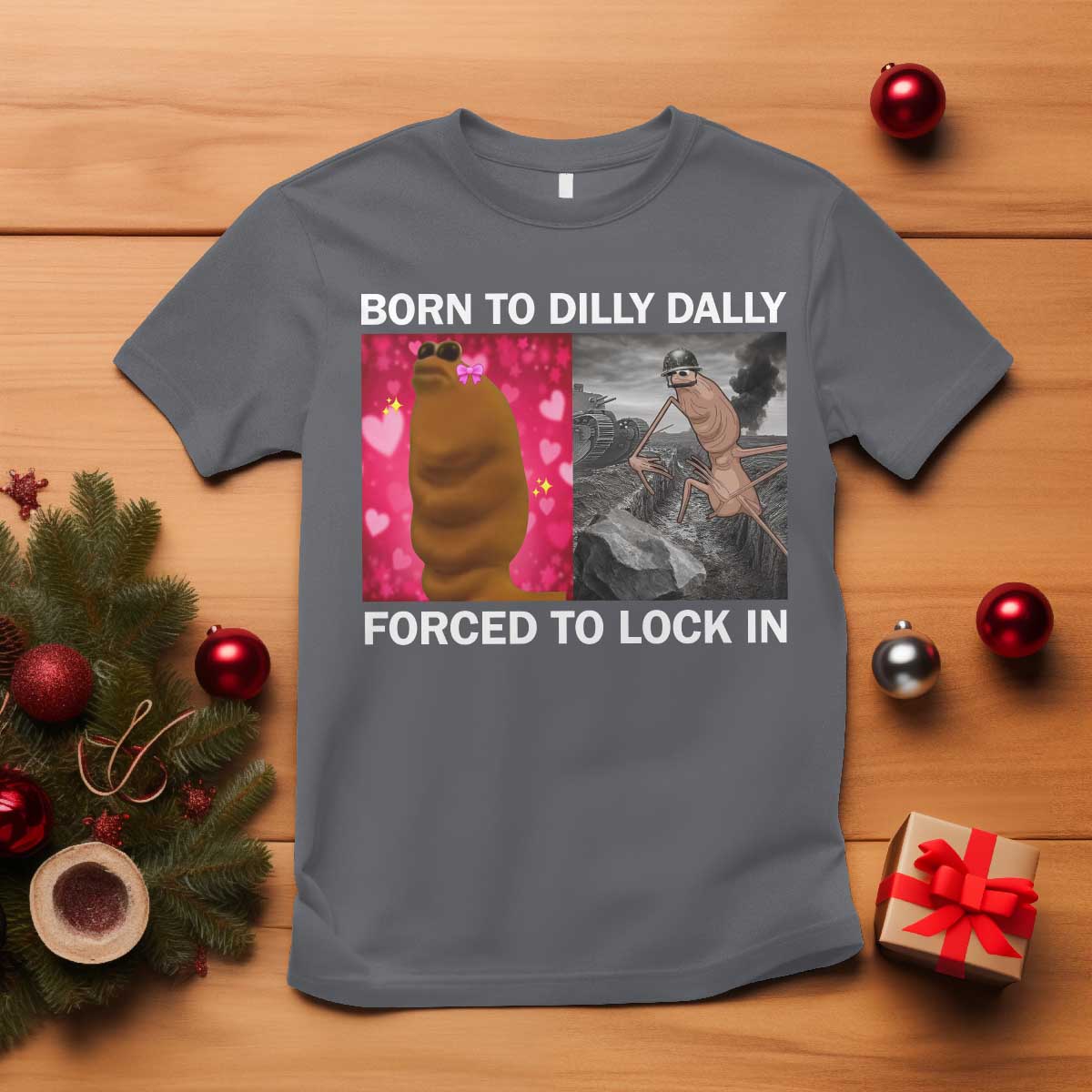 Marcus The Worm Meme T Shirt Born To Dilly Dally Forced To Lock In Funny Cute Brainrot - Wonder Print Shop