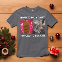 Marcus The Worm Meme T Shirt Born To Dilly Dally Forced To Lock In Funny Cute Brainrot - Wonder Print Shop