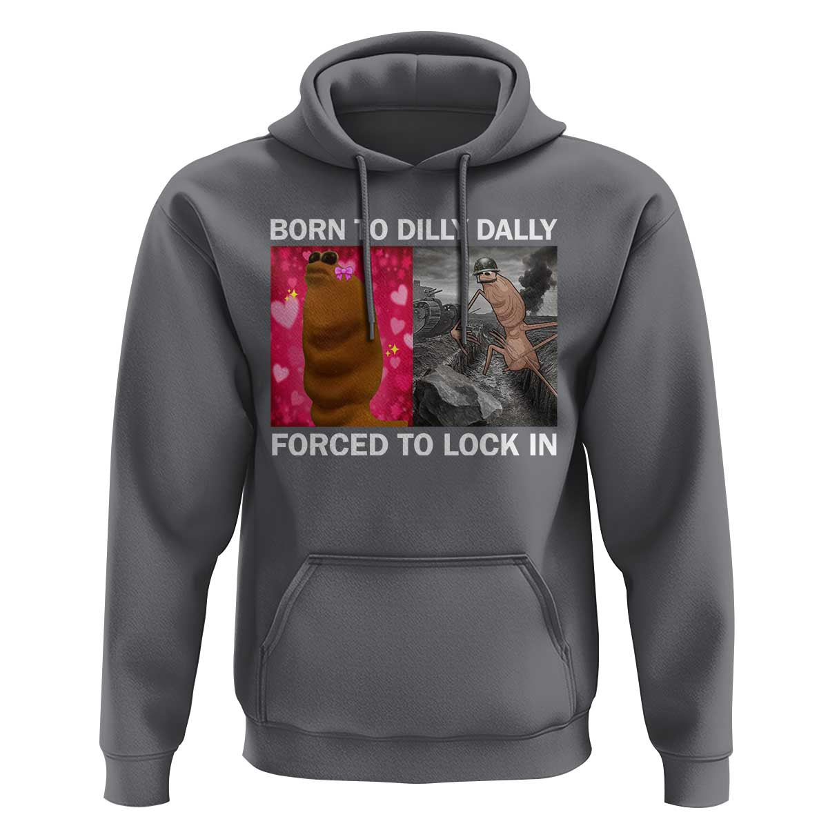 Marcus The Worm Meme Hoodie Born To Dilly Dally Forced To Lock In Funny Cute Brainrot - Wonder Print Shop