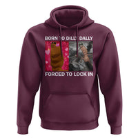 Marcus The Worm Meme Hoodie Born To Dilly Dally Forced To Lock In Funny Cute Brainrot - Wonder Print Shop