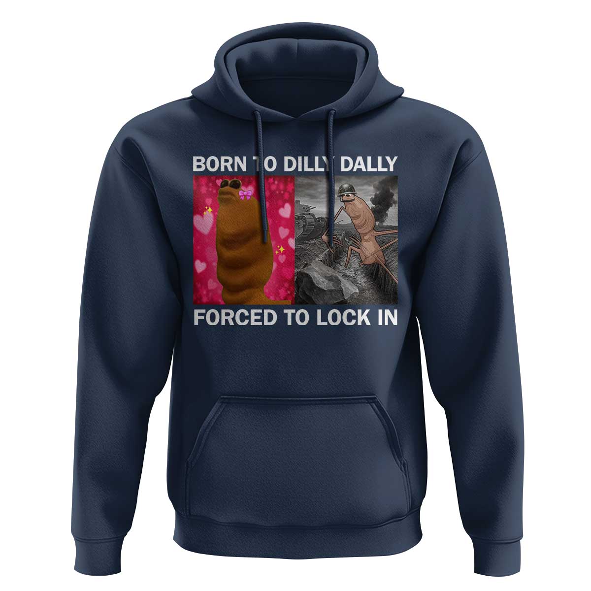 Marcus The Worm Meme Hoodie Born To Dilly Dally Forced To Lock In Funny Cute Brainrot - Wonder Print Shop