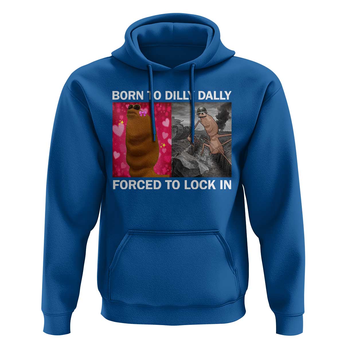 Marcus The Worm Meme Hoodie Born To Dilly Dally Forced To Lock In Funny Cute Brainrot - Wonder Print Shop