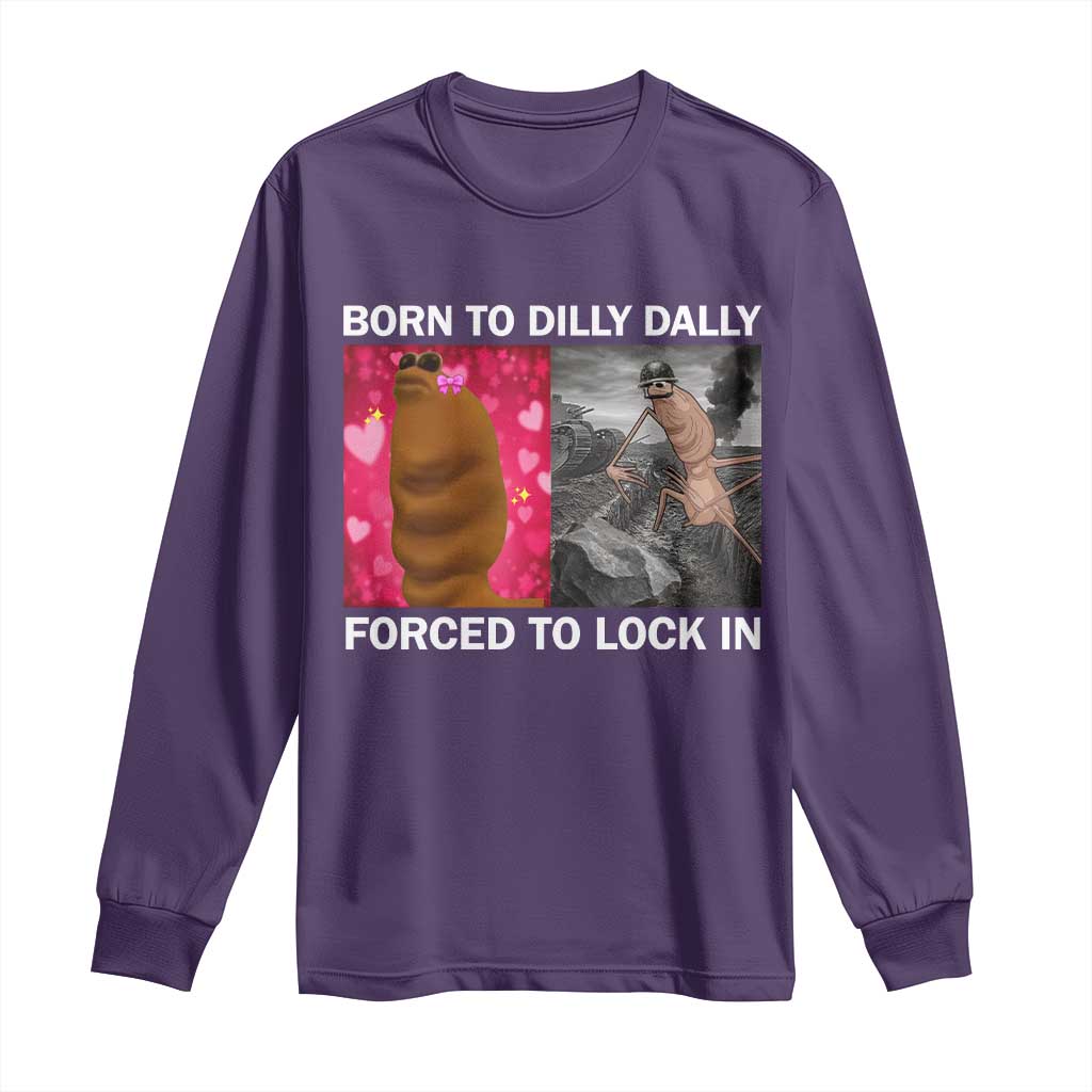Marcus The Worm Meme Long Sleeve Shirt Born To Dilly Dally Forced To Lock In Funny Cute Brainrot - Wonder Print Shop