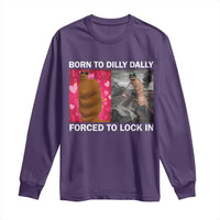 Marcus The Worm Meme Long Sleeve Shirt Born To Dilly Dally Forced To Lock In Funny Cute Brainrot - Wonder Print Shop