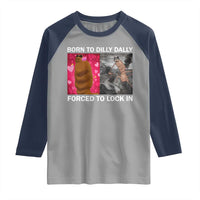 Marcus The Worm Meme Raglan Shirt Born To Dilly Dally Forced To Lock In Funny Cute Brainrot - Wonder Print Shop