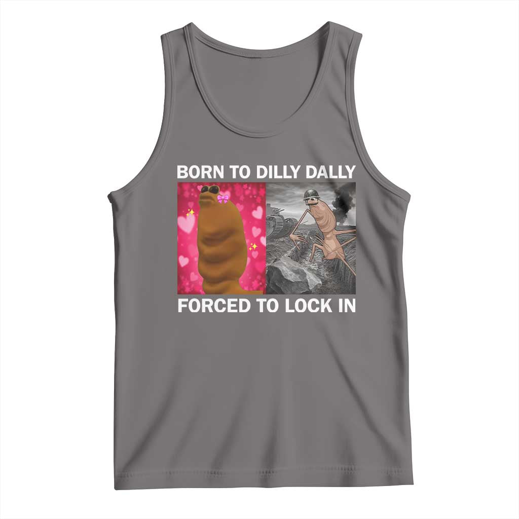 Marcus The Worm Meme Tank Top Born To Dilly Dally Forced To Lock In Funny Cute Brainrot - Wonder Print Shop