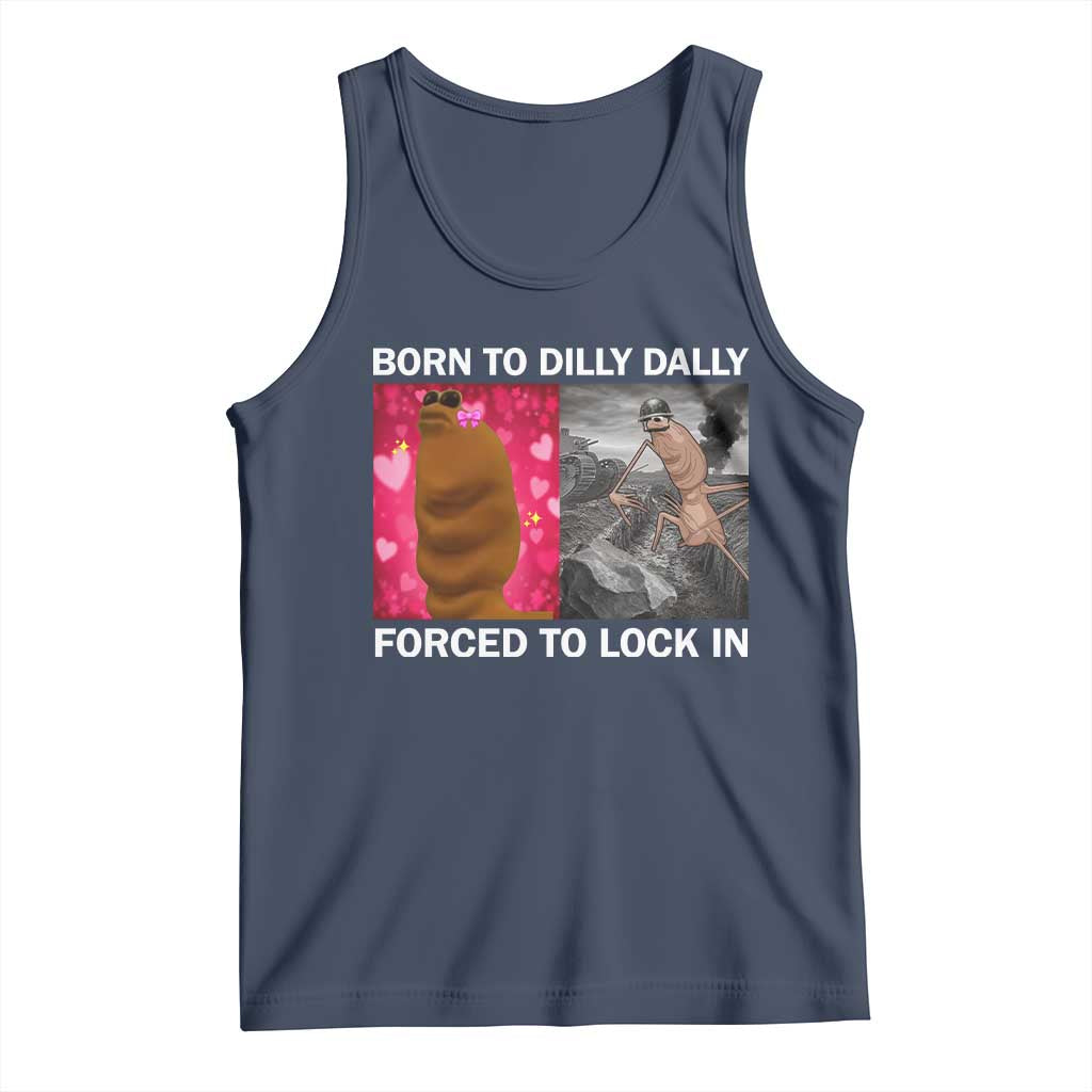 Marcus The Worm Meme Tank Top Born To Dilly Dally Forced To Lock In Funny Cute Brainrot - Wonder Print Shop