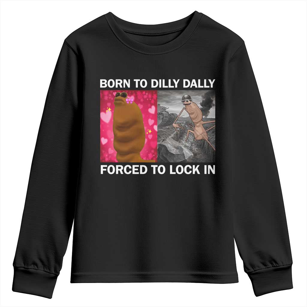 Marcus The Worm Meme Youth Sweatshirt Born To Dilly Dally Forced To Lock In Funny Cute Brainrot - Wonder Print Shop