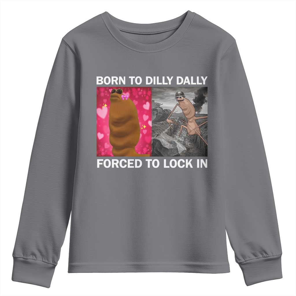 Marcus The Worm Meme Youth Sweatshirt Born To Dilly Dally Forced To Lock In Funny Cute Brainrot - Wonder Print Shop