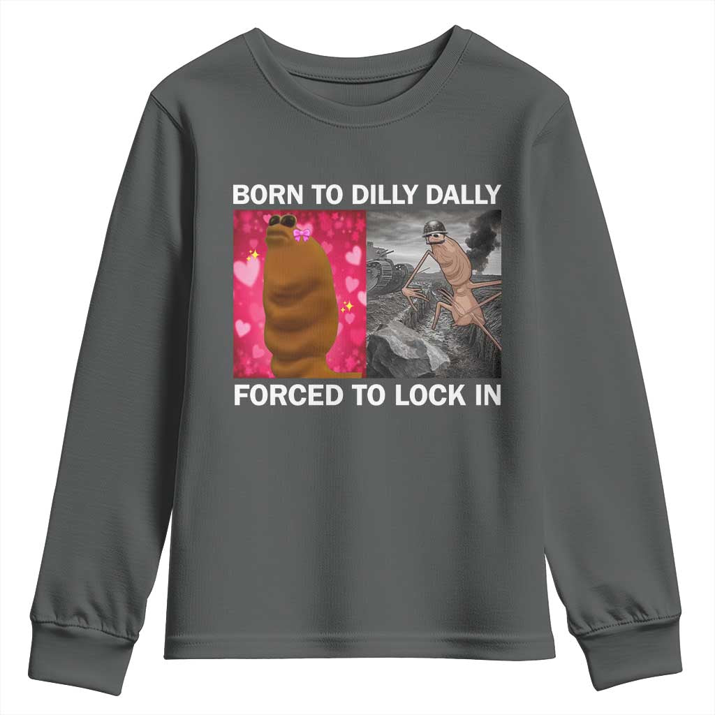 Marcus The Worm Meme Youth Sweatshirt Born To Dilly Dally Forced To Lock In Funny Cute Brainrot - Wonder Print Shop