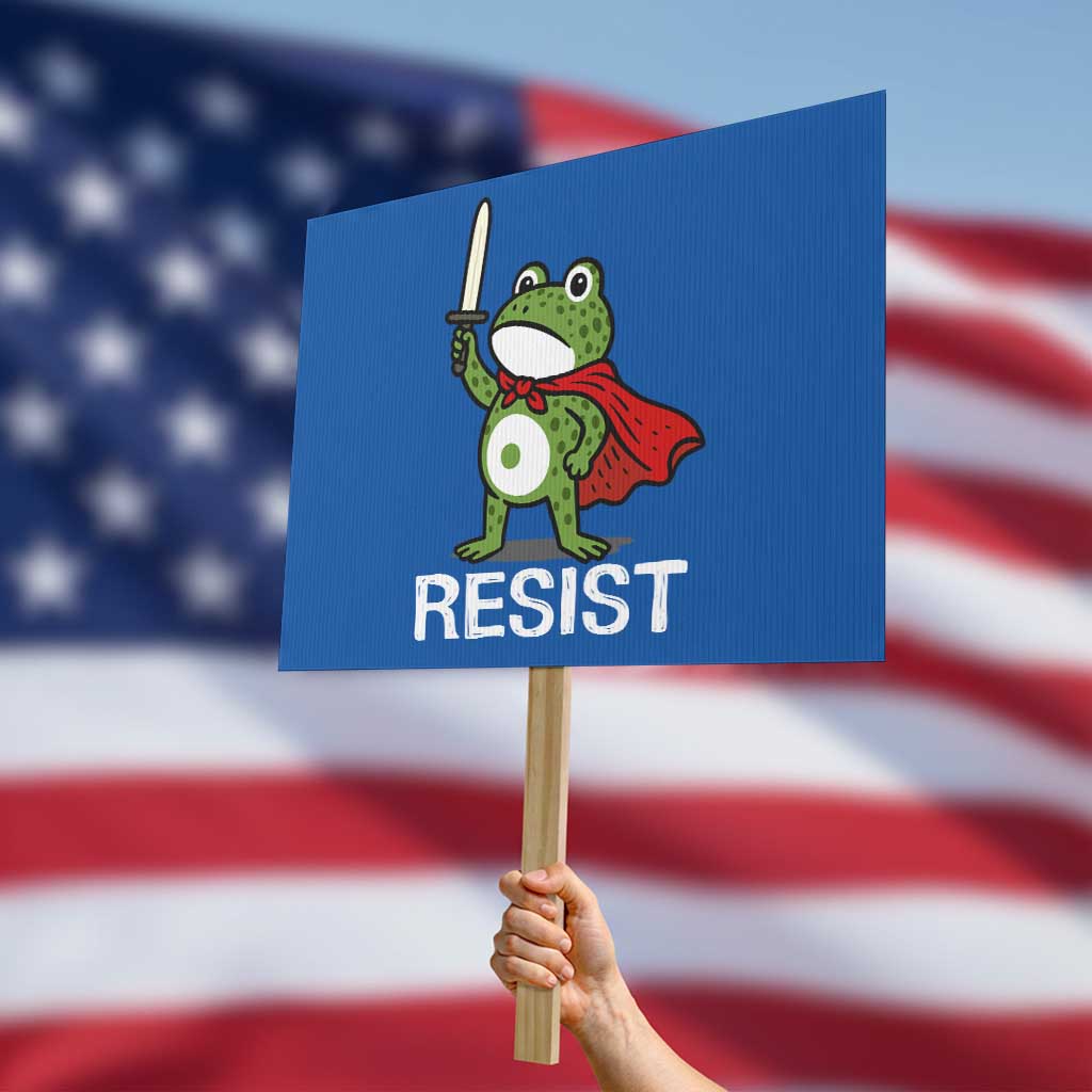 Resist Frog With Sword Protest Sign No Kings Portland Protest - Wonder Print Shop
