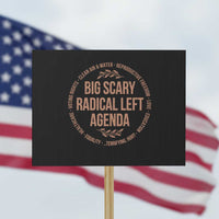 Radical Left Agenda Political Protest Sign Equality Justice Climate Rights Liberal Satire - Wonder Print Shop
