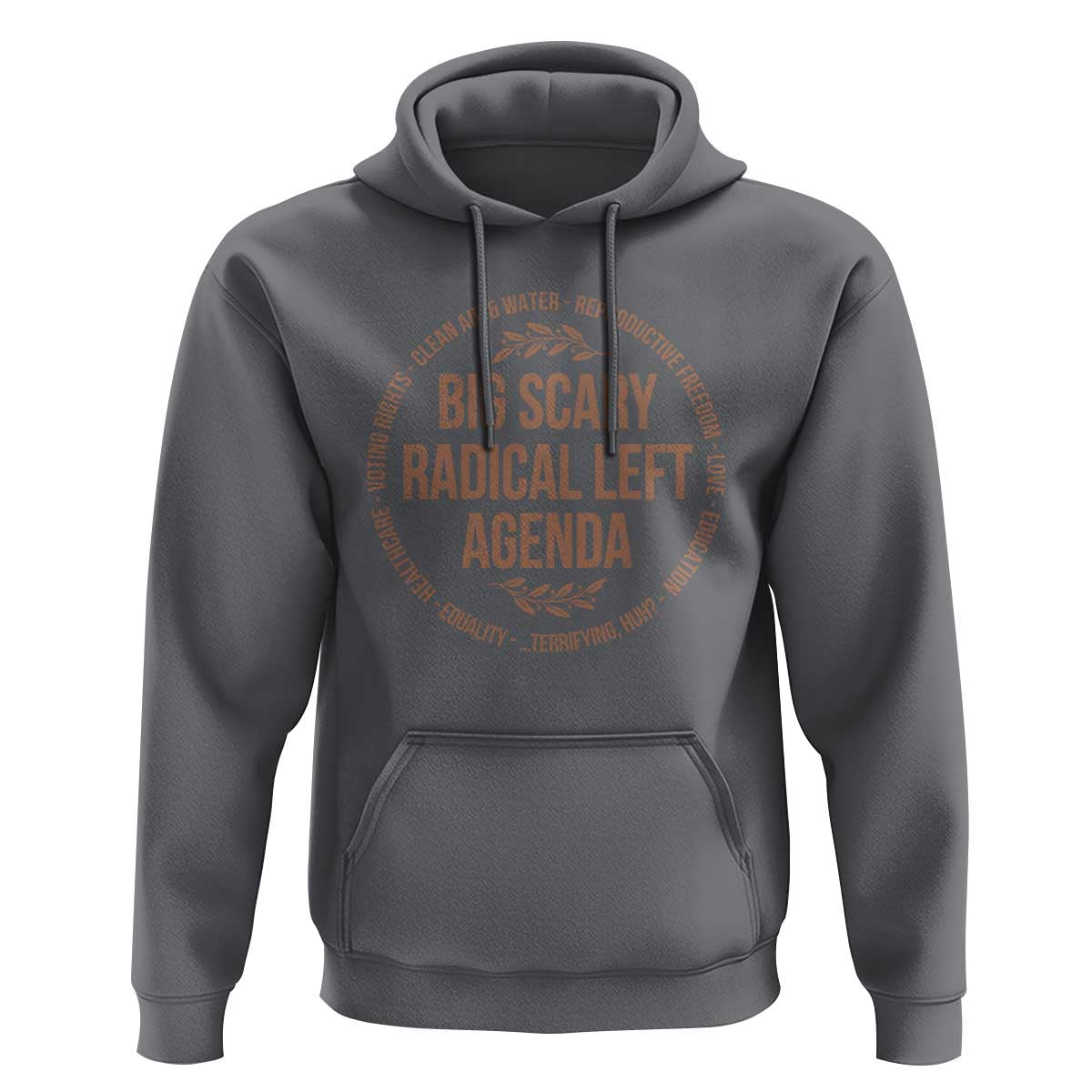 Radical Left Agenda Political Hoodie Equality Justice Climate Rights Liberal Satire - Wonder Print Shop