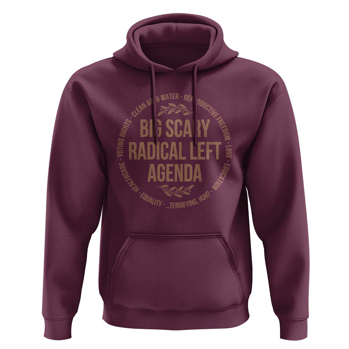 Radical Left Agenda Political Hoodie Equality Justice Climate Rights Liberal Satire - Wonder Print Shop