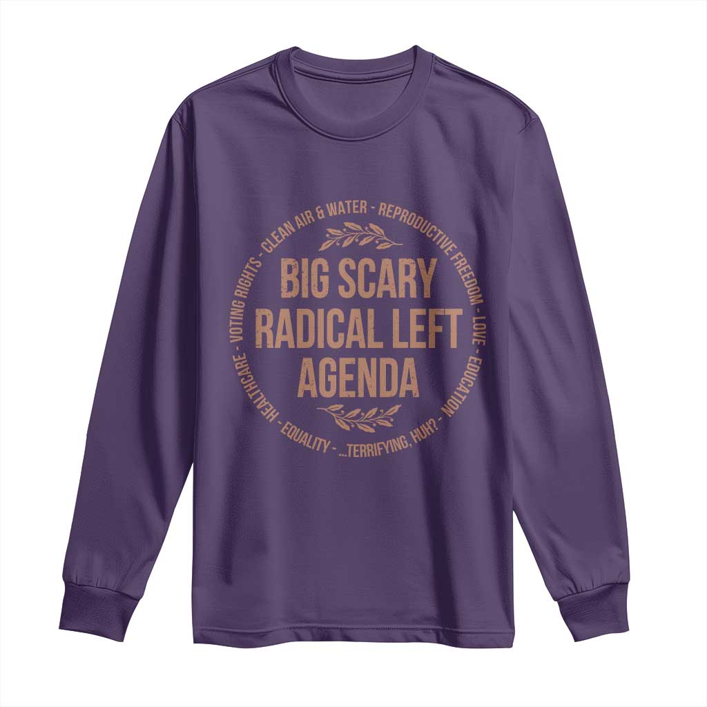 Radical Left Agenda Political Long Sleeve Shirt Equality Justice Climate Rights Liberal Satire - Wonder Print Shop