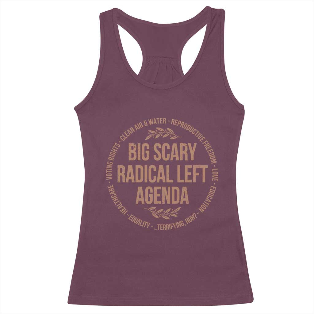 Radical Left Agenda Political Racerback Tank Top Equality Justice Climate Rights Liberal Satire - Wonder Print Shop