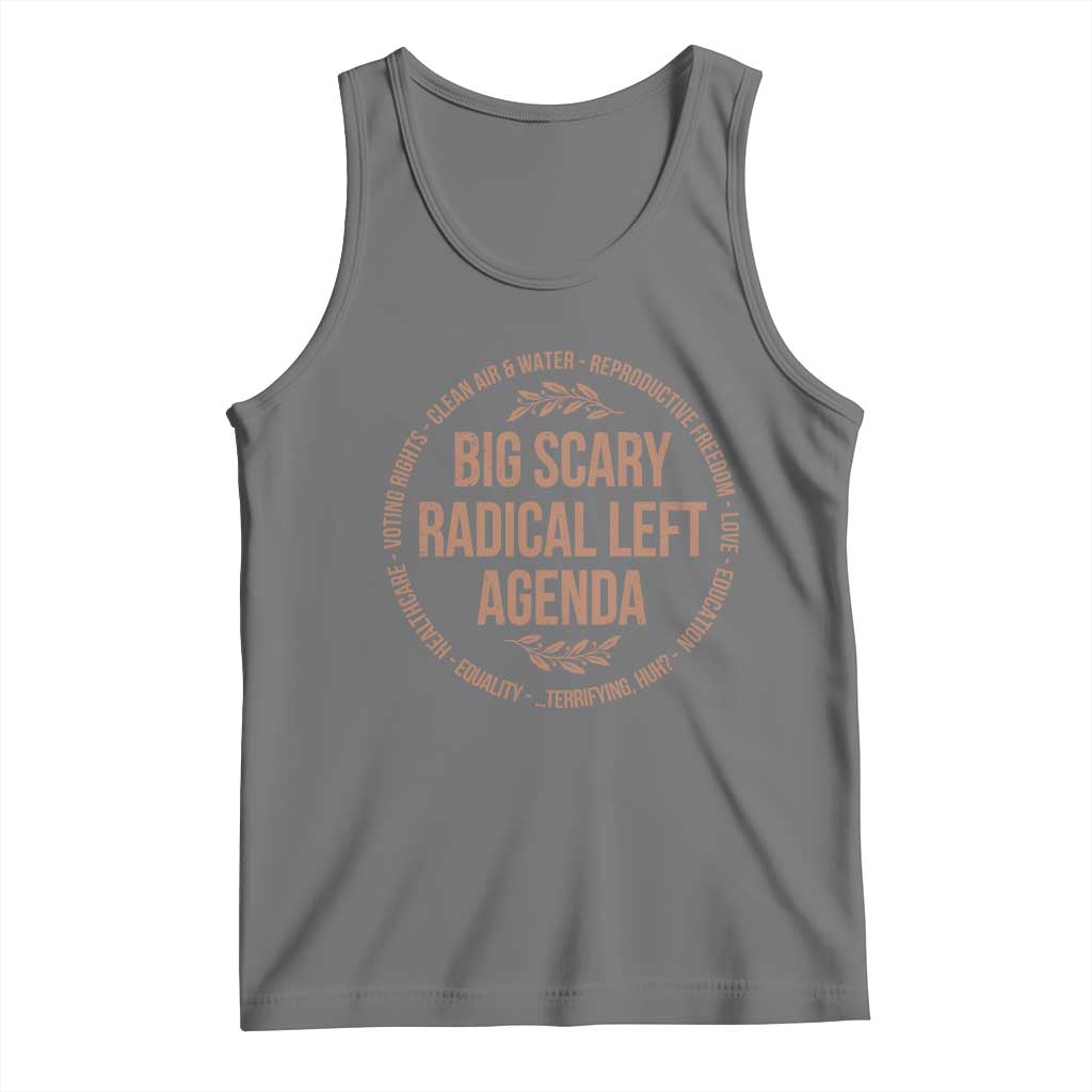 Radical Left Agenda Political Tank Top Equality Justice Climate Rights Liberal Satire - Wonder Print Shop