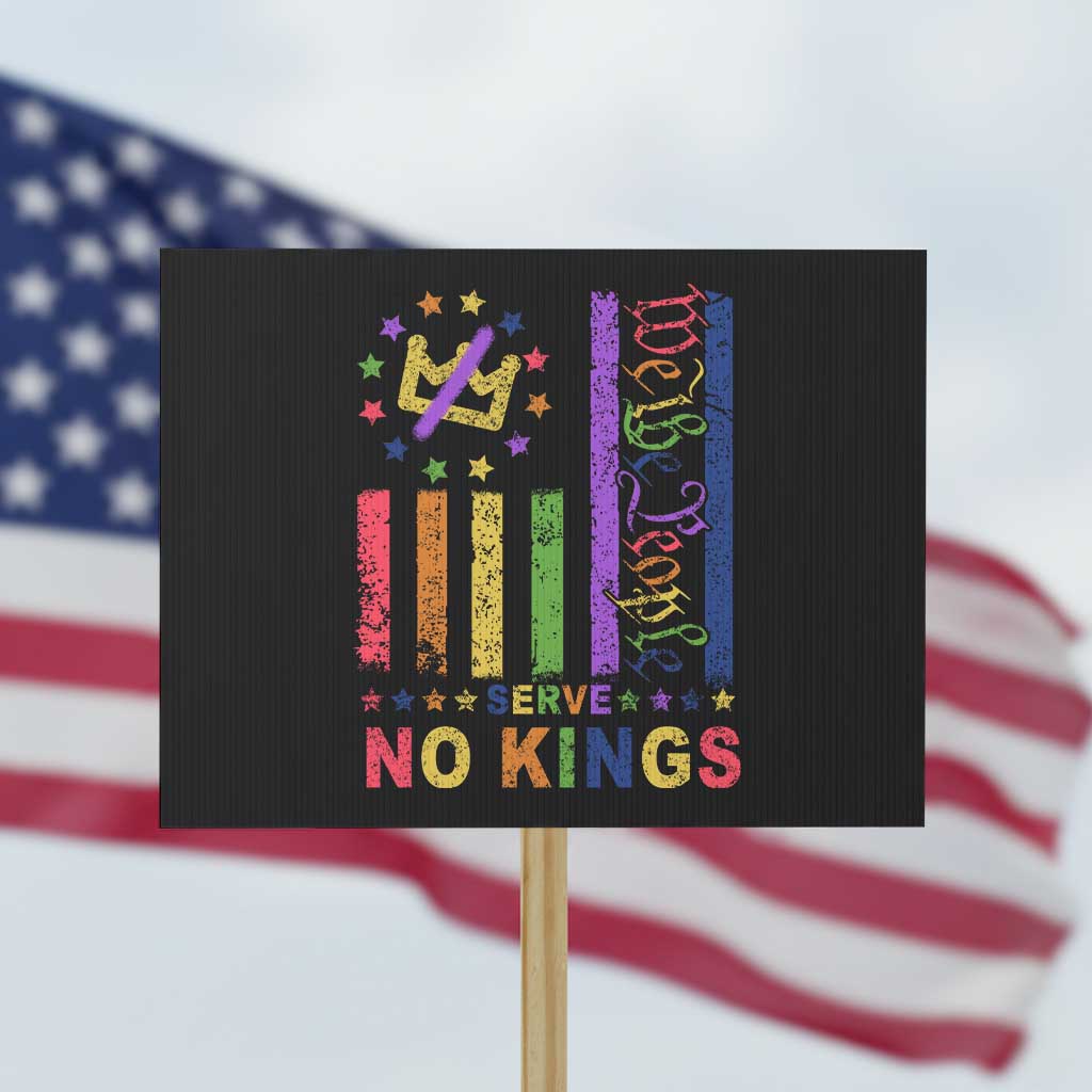We The People No Kings in America Protest Sign Protest LGBTQ+ American Flag - Wonder Print Shop