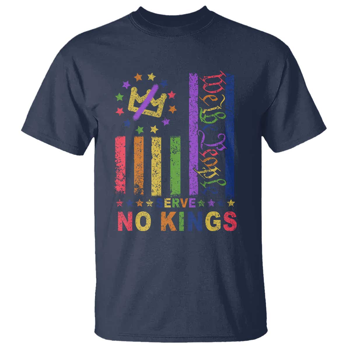We The People No Kings in America T Shirt Protest LGBTQ+ American Flag - Wonder Print Shop