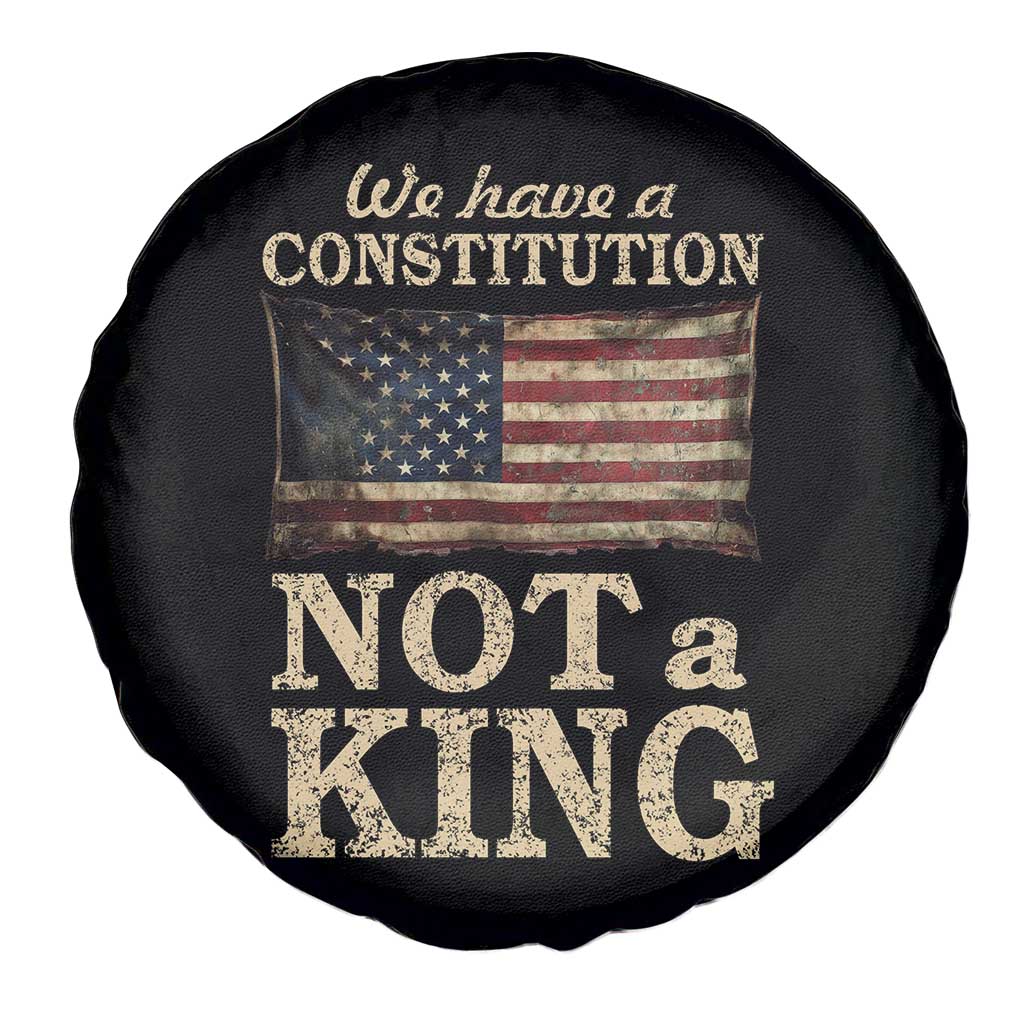 We Have A Constitution Not A King Spare Tire Cover Retro Social Justice American Flag - Wonder Print Shop